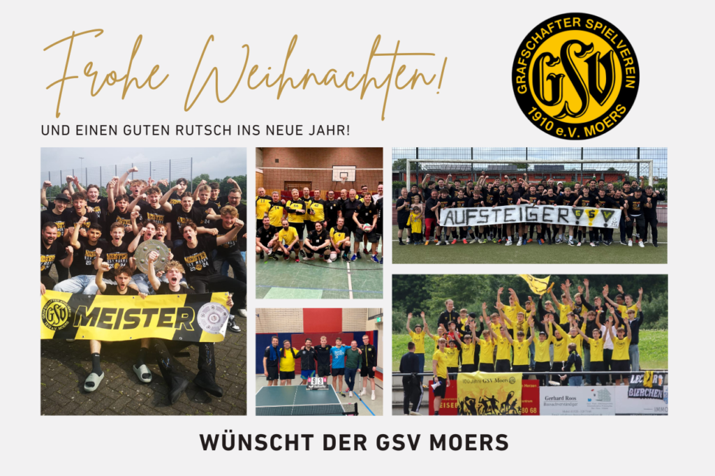 Der GSV Moers wünscht seinen Mitgliedern, Freunden, Sponsoren und Fans frohe Weihnachten und einen guten Rutsch ins Jahr 2025